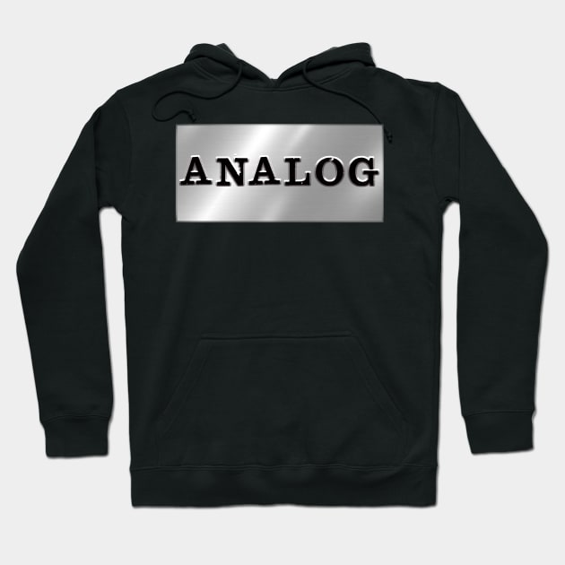 Analog Steel Design Hoodie by Analog Designs